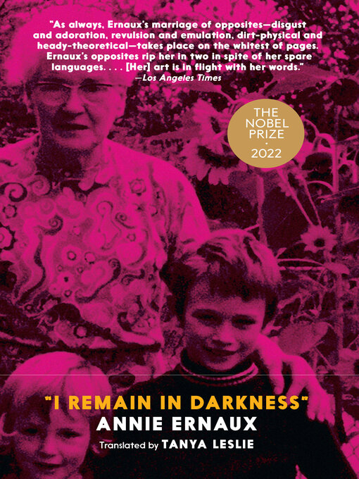 Title details for "I Remain in Darkness" by Annie Ernaux - Available